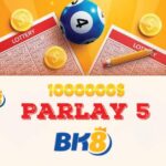 Parlay 5 BK8 – Khám phá Number Game phải chơi tại BK8